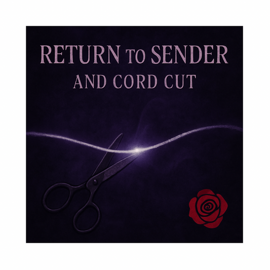 Spell Work - Return to Sender/Cord Cut